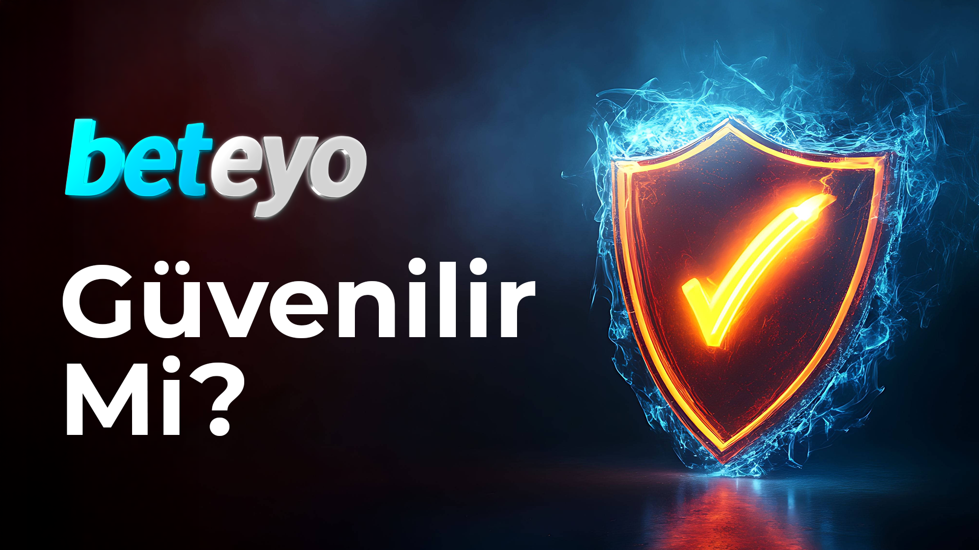 Beteyo Güvenilir Mi?