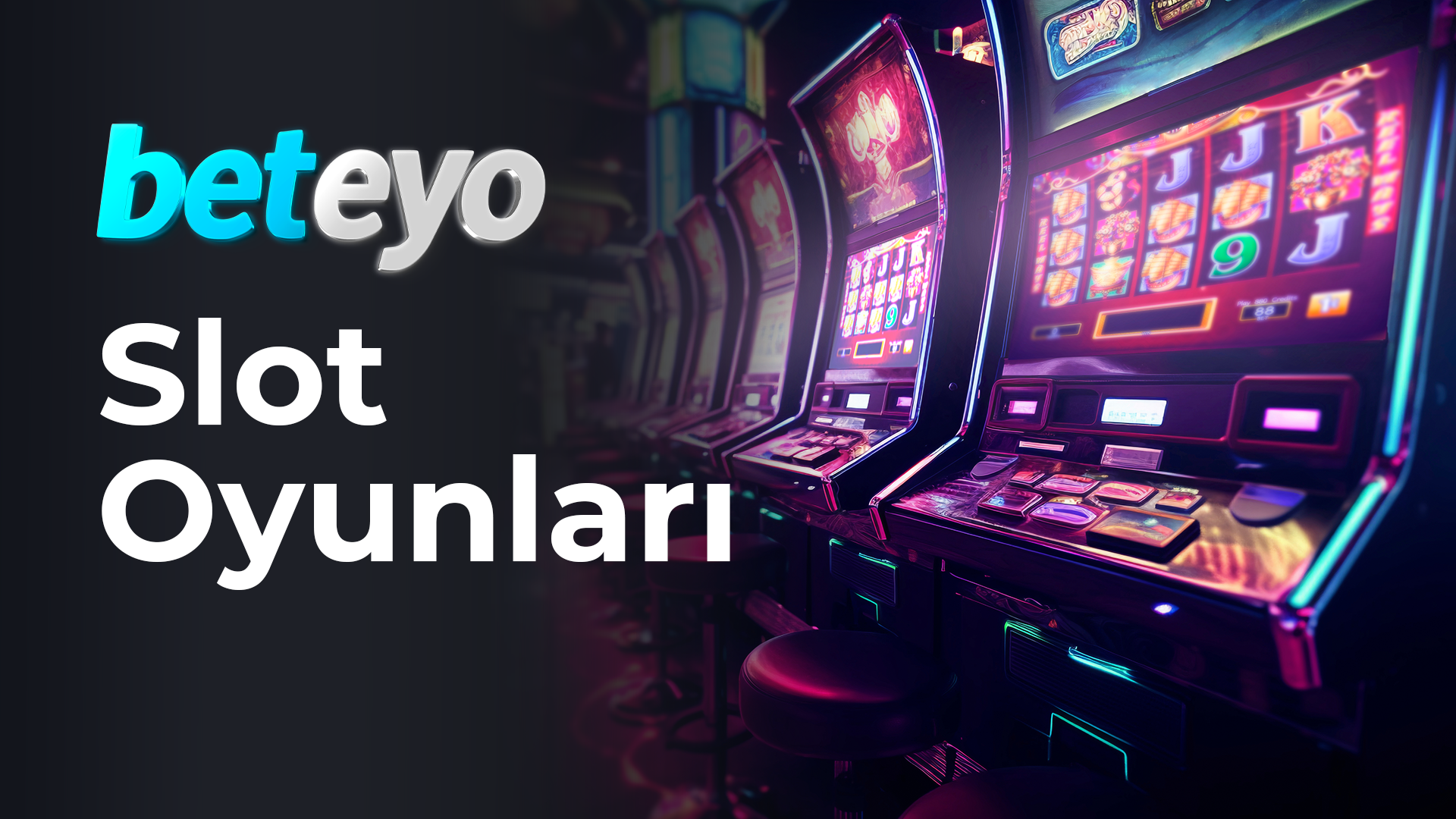 Beteyo Slot Oyunları